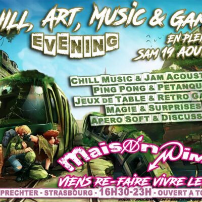 Chill, Art, Music & Game « Evening » : Appel aux artistes + Jeux, Jam, Mix, Ping Pong, Pétanque… : image à la une